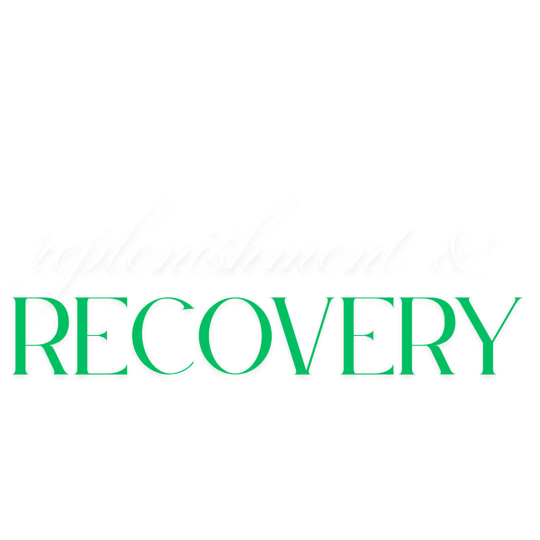 replenishment & recovery